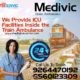 Now Book Medivic Train Ambulance Services in Guwahati at Cut-Amount