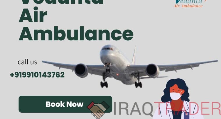 Vedanta Air Ambulance from Patna with Superb Medical Services