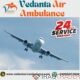 Utilize Vedanta Air Ambulance from Delhi with Highly Modern Medical Treatment