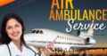 Get Essential Medical Support by Panchmukhi Air Ambulance Services in Jamshedpur