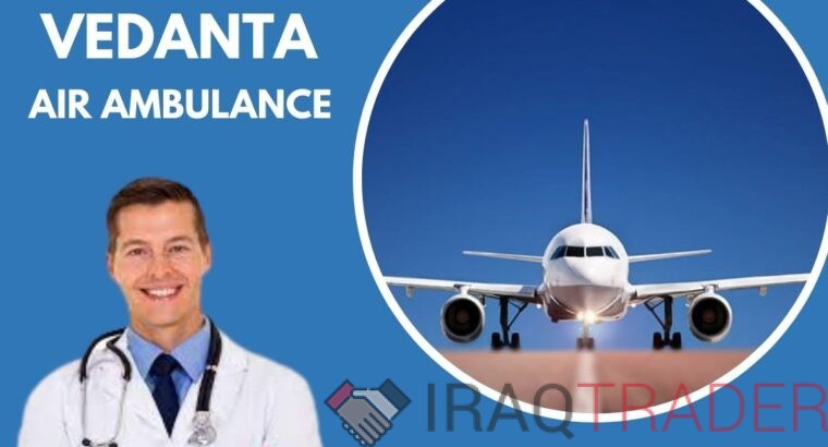 Choose Advanced Medical Care Facilities by Vedanta Air Ambulance Service in Nagpur