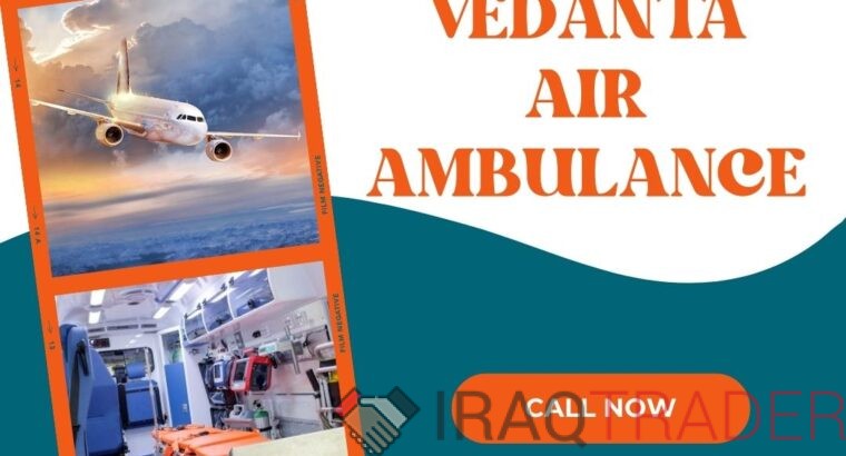 For the Quickest Patient Transfer Take Vedanta Air Ambulance in Patna