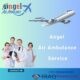 Pick Credible Angel Air Ambulance Service in Jamshedpur with ICU Setup