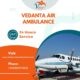 For Hassle-Free Patient Shifting Take Vedanta Air Ambulance in Patna