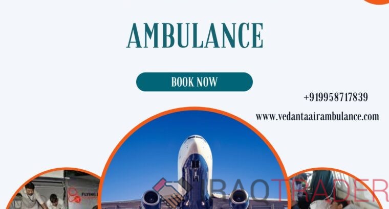 For Full Medical Solutions during Transfer Get Vedanta Air Ambulance from Kolkata